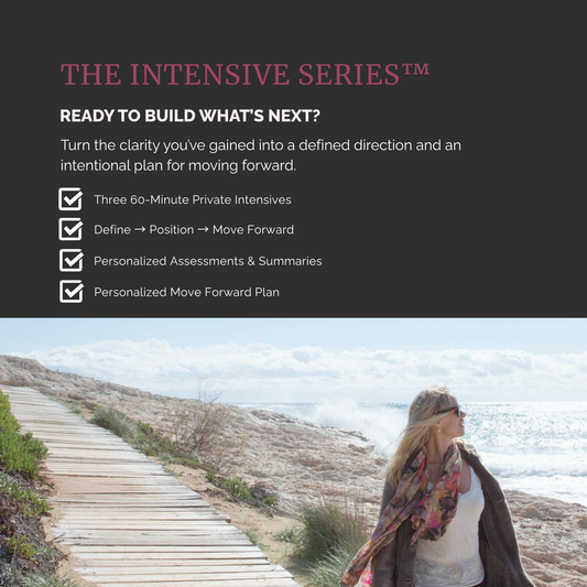 The Intensive Series™ | From Clarity to Intentional Action