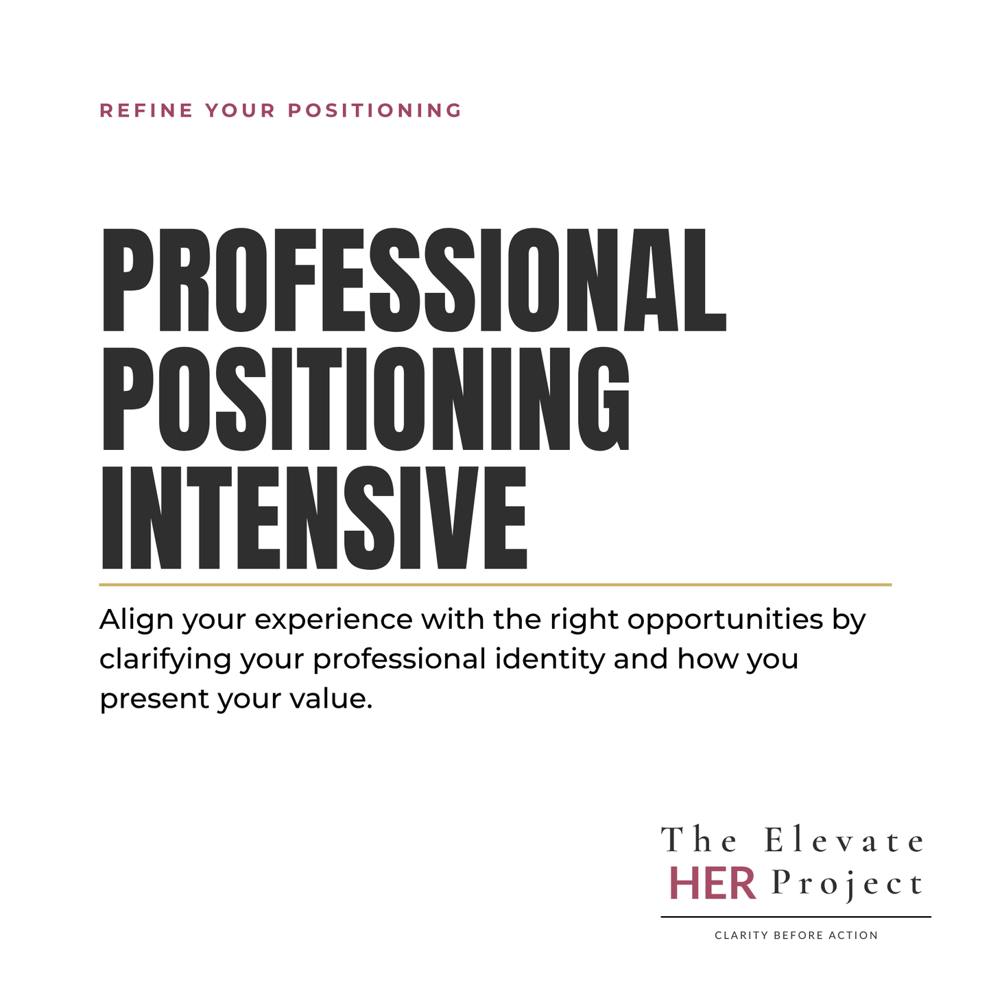 Professional Positioning Intensive | Align Your Experience with the Right Opportunities