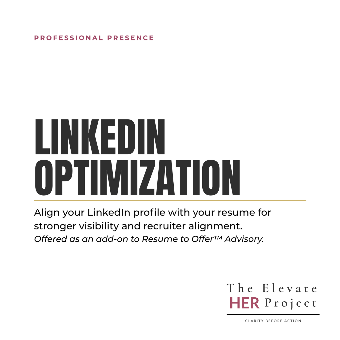 LinkedIn Profile Optimization (Available with Resume to Offer™ Advisory Only)