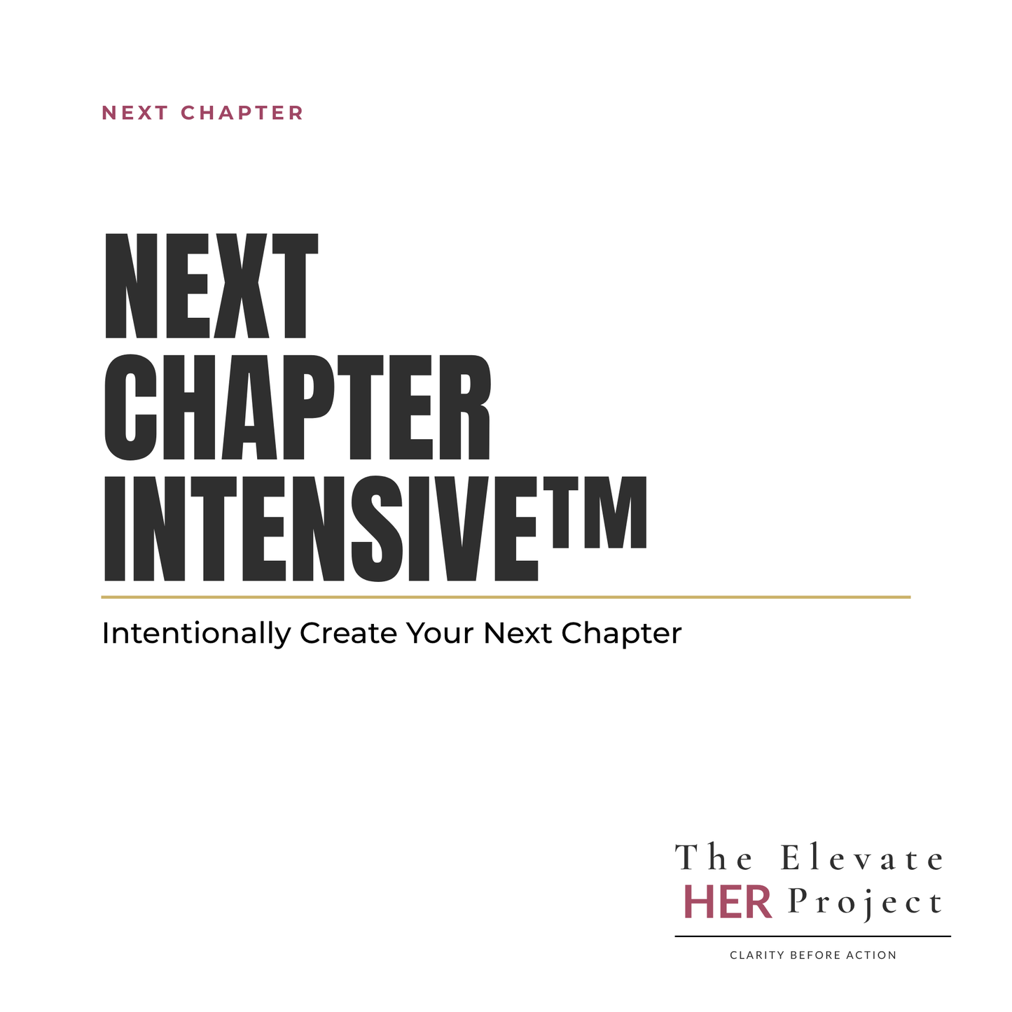 Next Chapter Intensive™ | Intentionally Create Your Next Chapter
