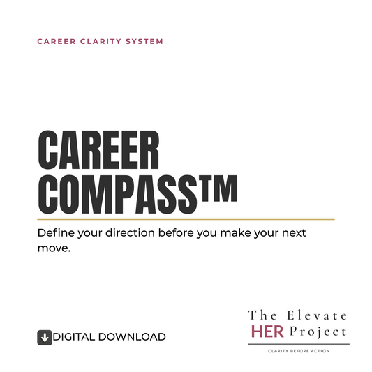 Elevate Her Career Compass™ | Career Clarity & Strategy Workbook for Women